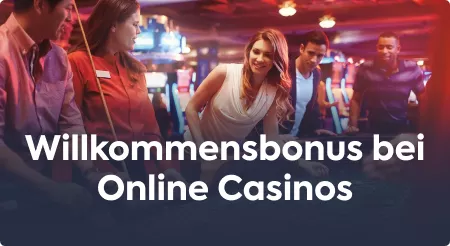Willkommensbonus bei Online Casinos