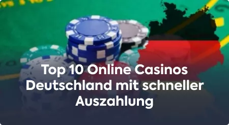 Top 10 Online Casinos Deutschland mit schneller Auszahlung